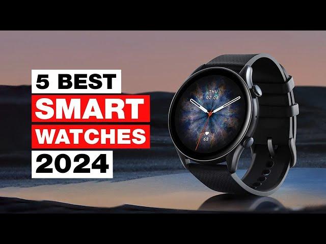 Top 5 BEST Smartwatchs in (2024)