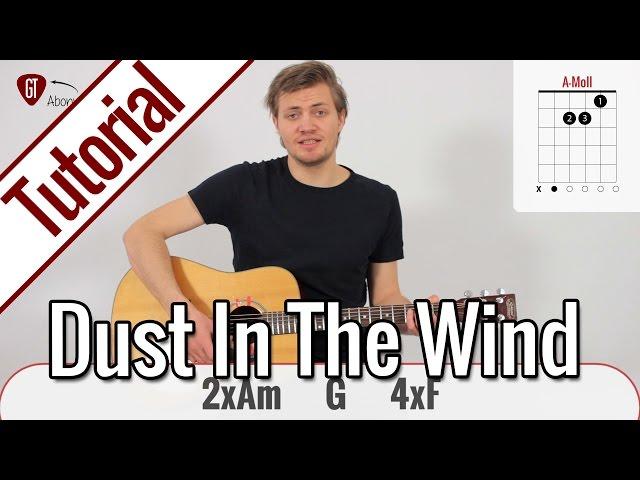 Kansas - Dust In The Wind | Gitarren Tutorial Deutsch