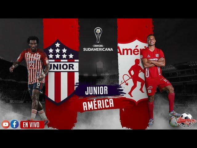  JUNIOR VS AMÉRICA EN VIVO - 06/03/25 - FASE 1 COPA SUDAMERICANA.