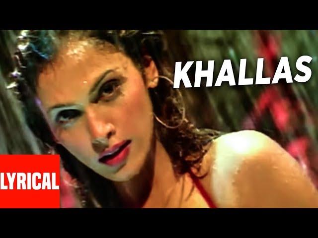 "Khallas Song" Lyrical Video | Company | Ajay Devgan, Ishsha Koppikar, Vivek Oberoi