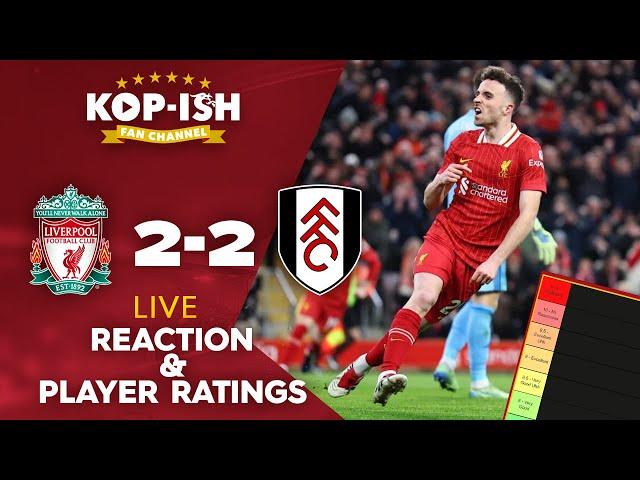 LIVERPOOL 2-2 FULHAM | LIVE MATCH REACTION & PLAYER RATINGS | 10 MEN REDS BATTLE FOR A DRAW