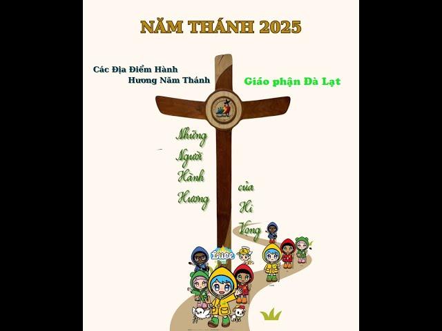 16 ĐỊA ĐIỂM HÀNH HƯƠNG NĂM THÁNH CỦA GIÁO PHẬN ĐÀ LẠT #hanhhuongconggiao #nămthánh #hanhhuong #dalat