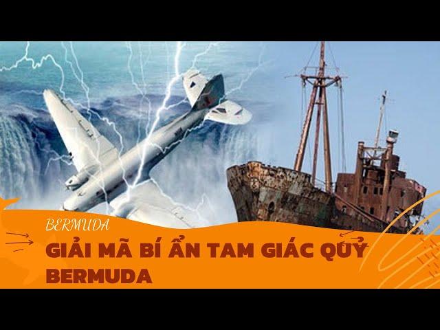 Giải mã bí ẩn vùng tam giác quỷ Bermuda, tam giác quỷ Bermuda vùng biển kì lạ của thế giới
