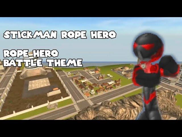 Stickman Rope Hero - SRH Battle Theme