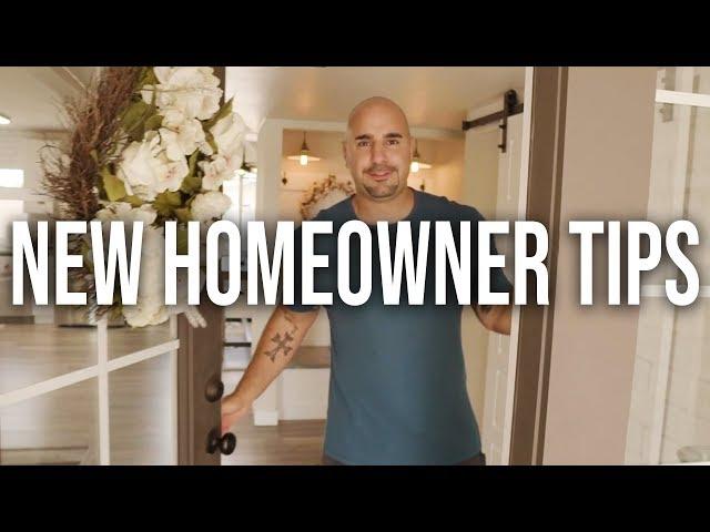 New Homeowner Tips (what to look out for!)