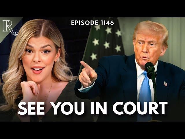 Trump’s Not Making Friends. I am HERE For It. | Ep 1146