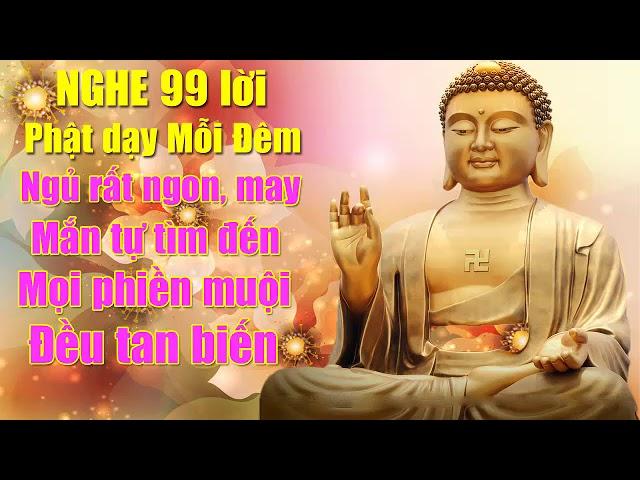 Nghe Lời Phật Dạy Mỗi Đêm Ngủ Cực Ngon May Mắn Tự Tìm Đến thuận lợi vô cùng