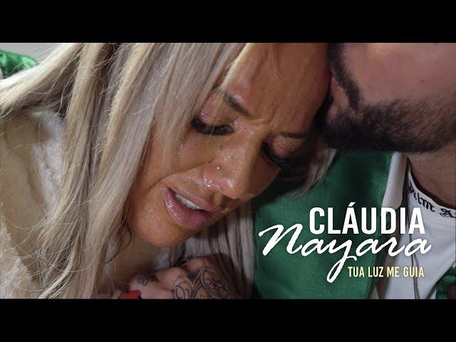 Cláudia Nayara - Tua luz me guia (Official video)