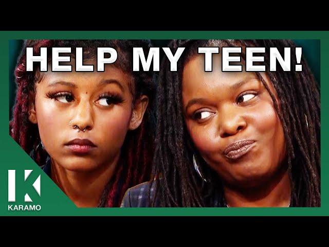 I'm At My Breaking Point With My 17-Year-Old Daughter! | KARAMO