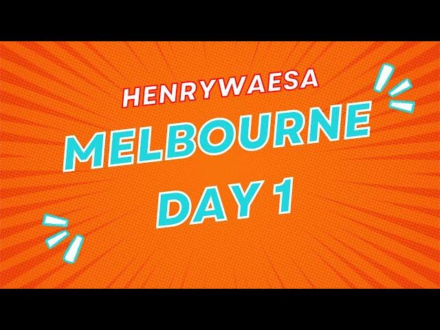 Melbourne Day 1