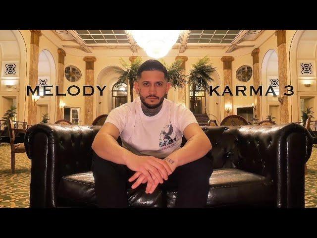 Melody - KARMA 3 |Official Video|