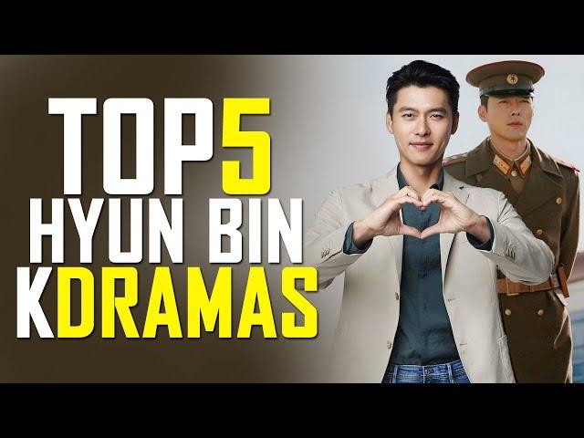 Top 5 Hyun Bin Drama Series that You Must Watch - Best KDrama