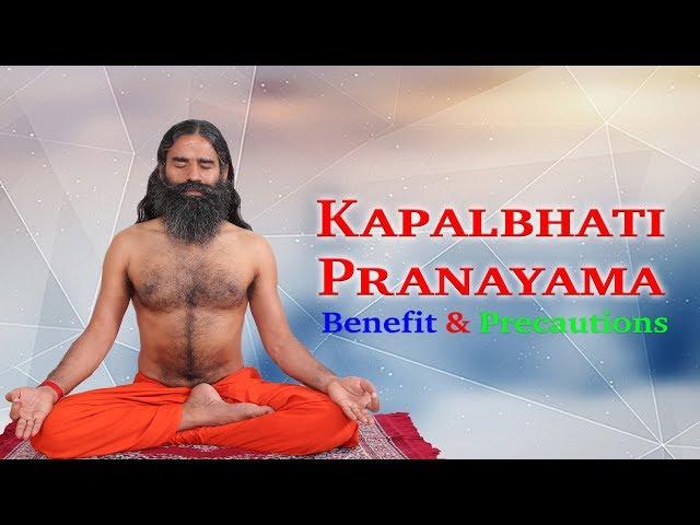 How to do Kapalbhati Pranayama, Benefit & Precautions