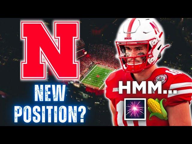 Nebraska QB Heinrich Haarberg IS CHANGING POSITIONS  | REACTION | GOOD MOVE? | Husker Football NEWS