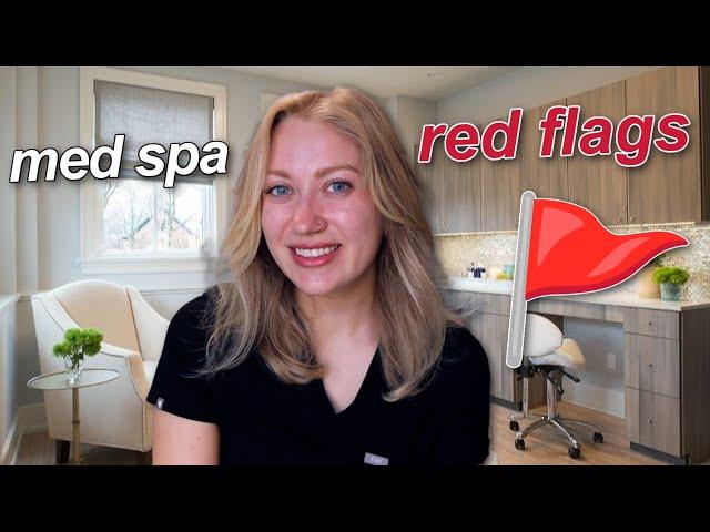 *RED FLAGS* WHEN HIRED AT A NEW MED SPA | aesthetic nurse injector tips