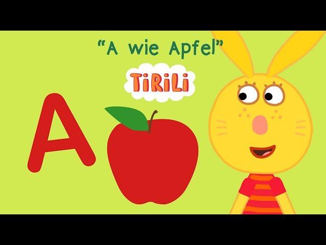 A wie Apfel - ein ABC Anlautlied | TiRiLi – Kinderlieder zum Mitsingen und Buchstaben lernen