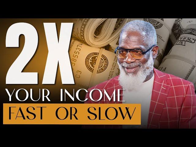 The Best Way To Double Your Income