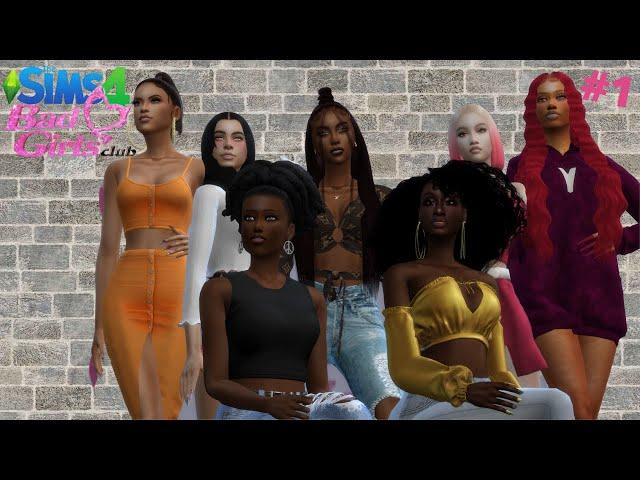 Bad Girls Club [A Sims 4 Reality Series] Episode 1 - The New Bad Girls