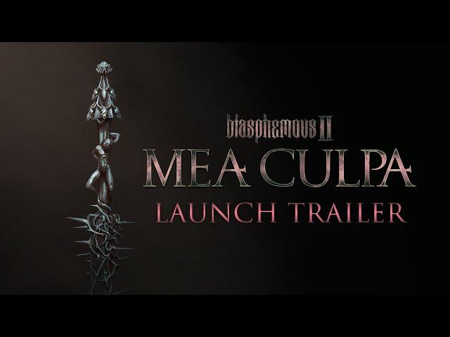 Blasphemous II: Mea Culpa | Launch Trailer