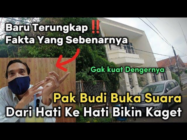 BARU KALI INI PAK BUDI BUKA SUARA RAHASIA KEHIDUPAN NYA