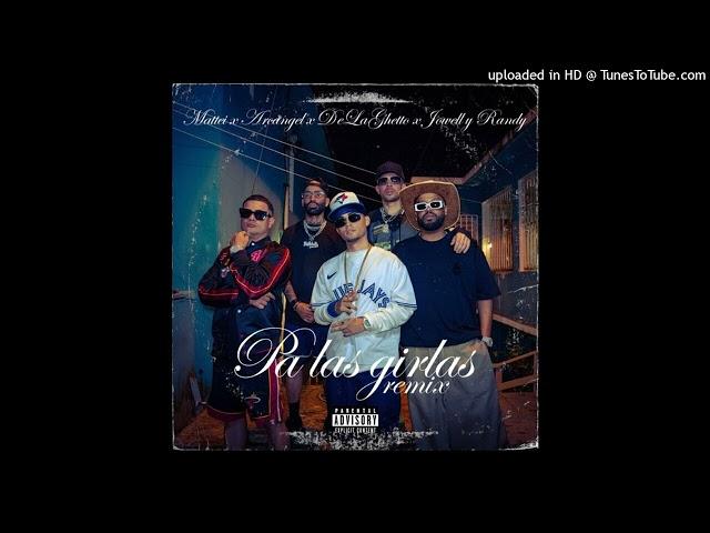 Mattei, Arcangel, De La Ghetto, Jowell & Randy - Pa las girlas (Remix) [Instrumental]