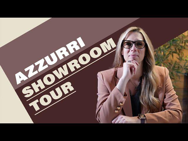 Azzurri Casa Showroom Tour