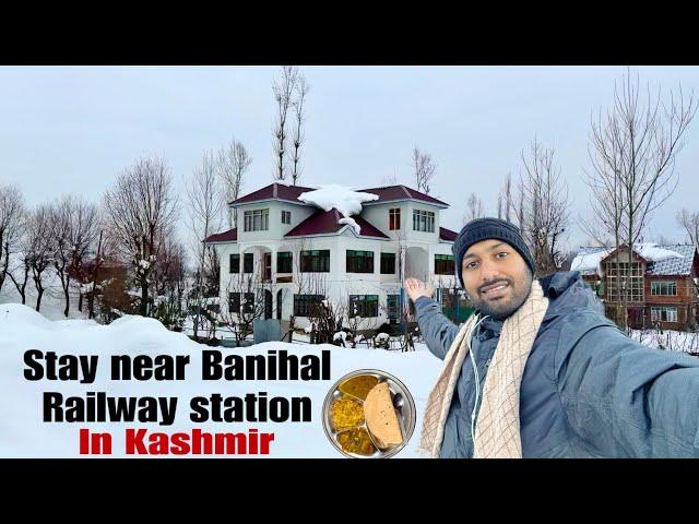 Stay & Tasty Food near Banihal Railway Station in Kashmir