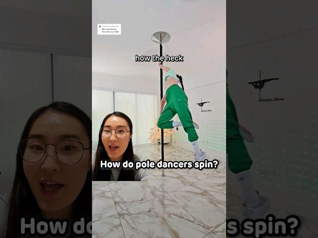 How do pole dancers spin on the pole?
