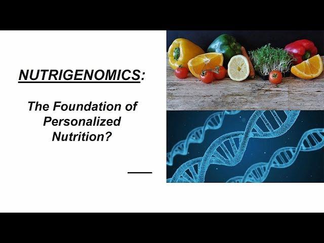 Nutrigenomics