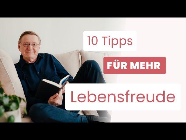 10 Tipps, wie du deine Lebensfreude steigern kannst