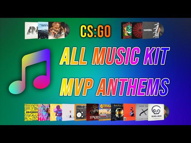 CS:GO ALL MVP Music Kits | MVP Anthems