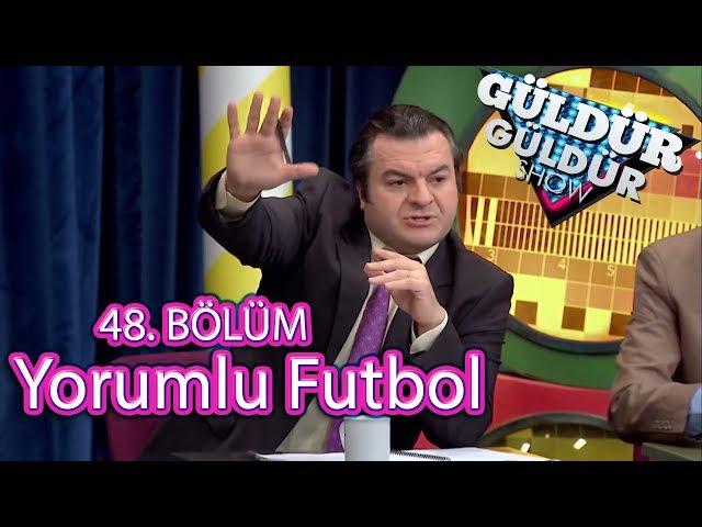 Güldür Güldür Show 48. Bölüm - Şevket Hoca Yorumlu Futbol