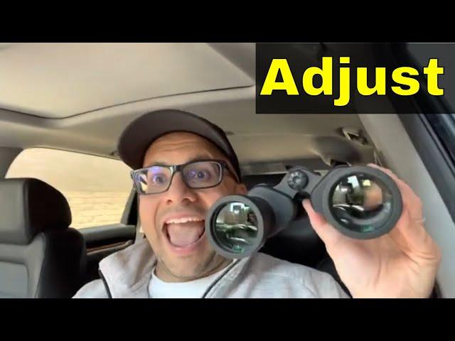 How To Adjust Binoculars-Making Binoculars Focus Properly-Tutorial