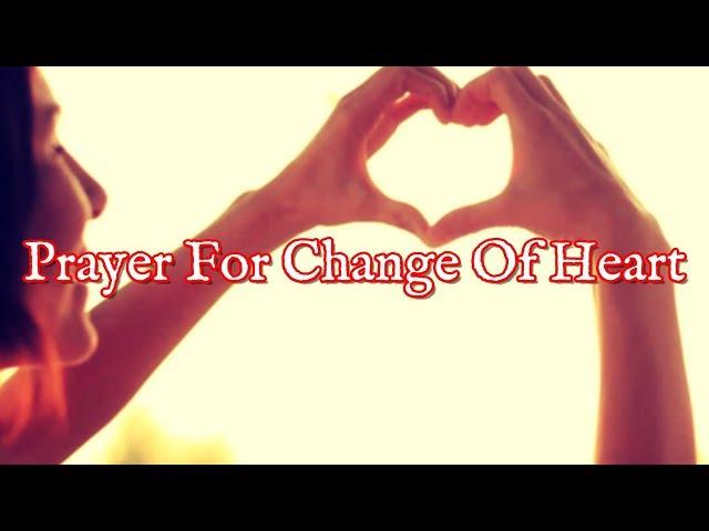 Prayer For Change Of Heart | Prayer Of Fruitful Change Within