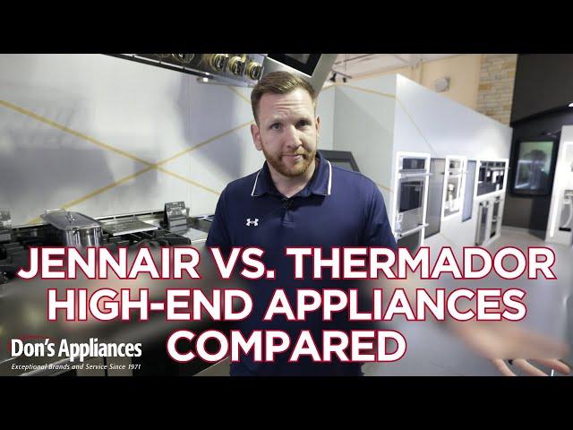 JennAir Vs. Thermador | High End Appliances Compared