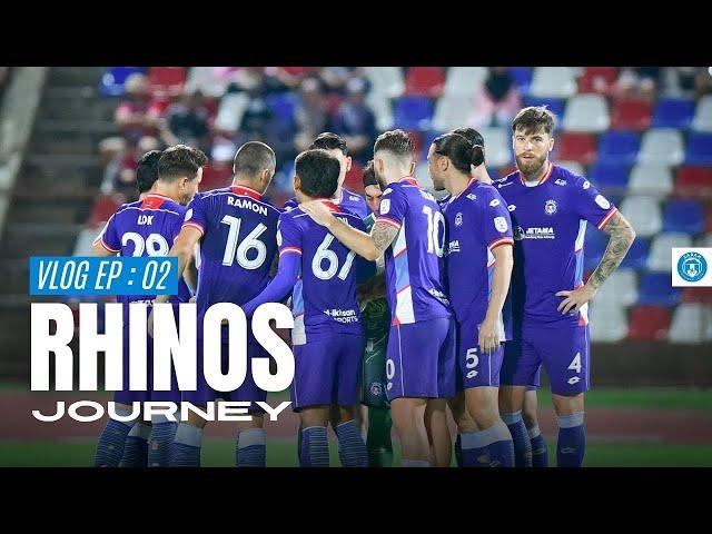 [Rhinos Journey 2024 EP : 02] 3 Vital Points at Likas!