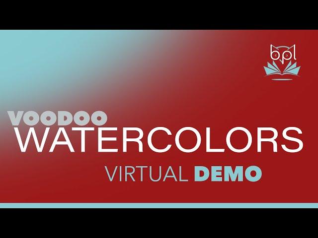 Voodoo Watercolors Virtual Demo