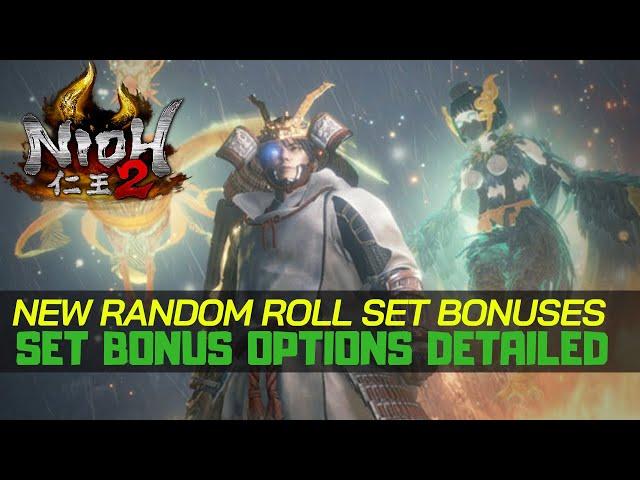 Nioh 2 DLC Set Bonus Rolls | Random Roll Grace Set Bonuses