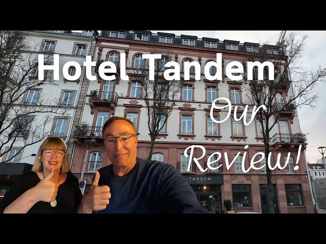 The BEST Hotel in Strasbourg France? HOTEL TANDEM! Our Review!