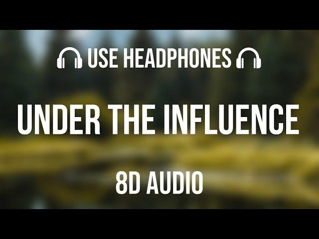 Chris Brown - Under The Influence | 8D Audio 