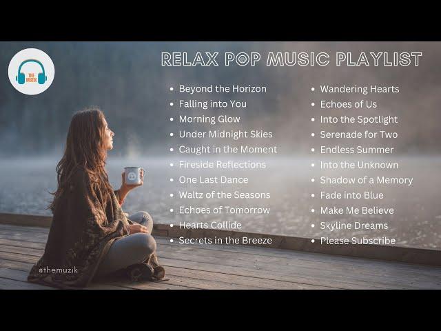 Relaxing English Pop Music Playlist  | Soothing Female Vocals 