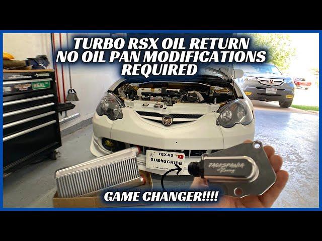 TURBO RSX PT 3- K-SERIES TIMING COVER OIL RETURN SO NO OIL PAN MESS + RSX FIRES UP!