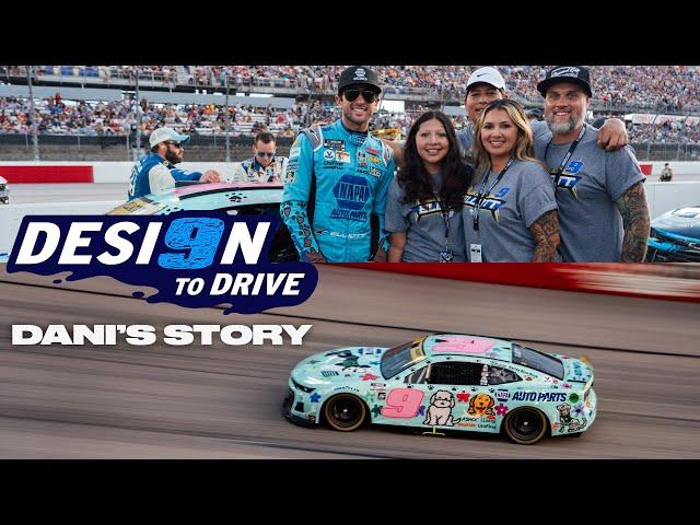 DESI9N TO DRIVE | Dani's Story