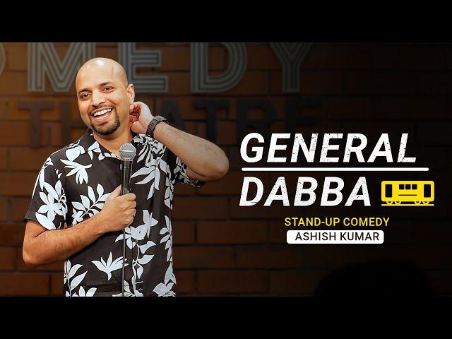 General Dabba I Stand-up comedy by Ashish Kumar