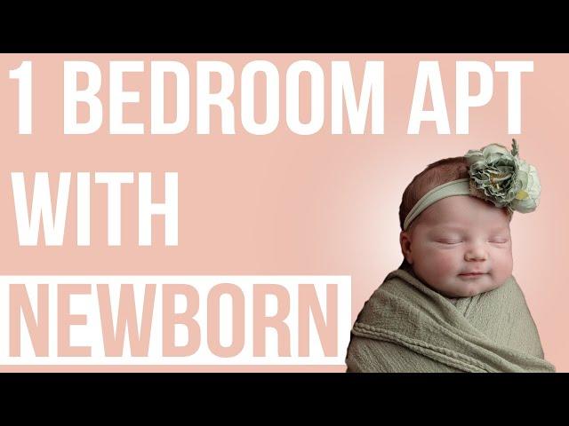 Tips For Living In A One Bedroom Apartment With Newborn Baby!