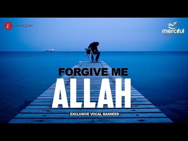 Forgive Me Allah - Astagfirullah | Heart Touching Nasheed