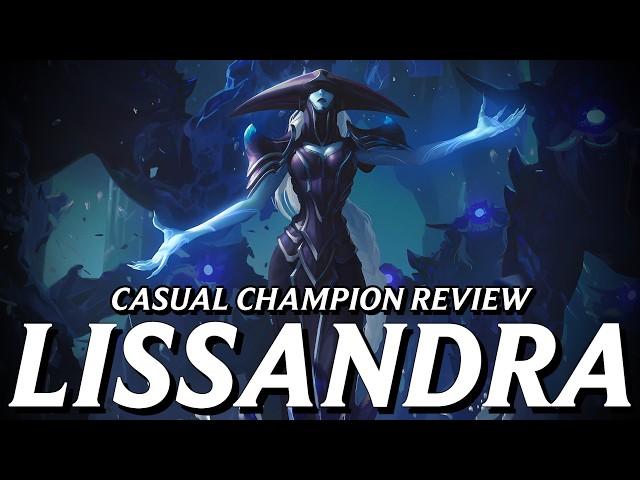 Lissandra was SO CLOSE to being the perfect anti-villain || Casual Champion Review