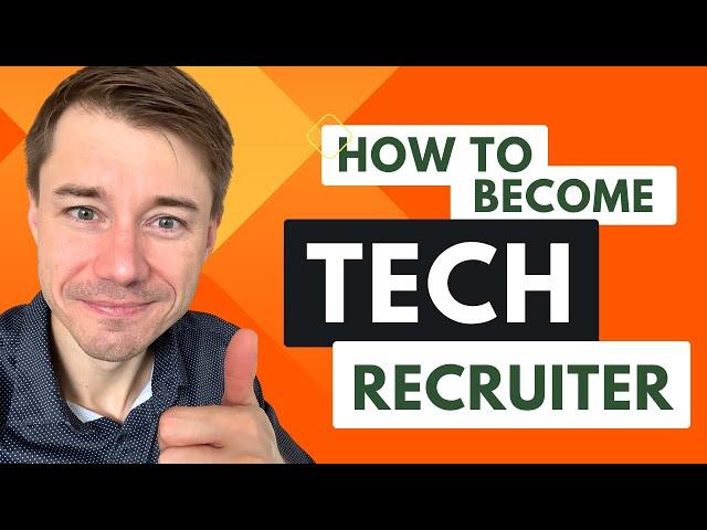 How To Become a Tech Recruiter - IT Recruiting Insights