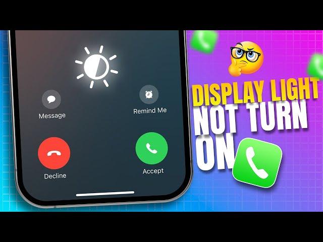 Incoming Call Display Not Turning On | Fix Display Light Not Turning On for Calls on iPhone