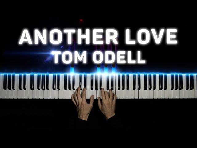 Tom Odell - Another Love | Piano cover